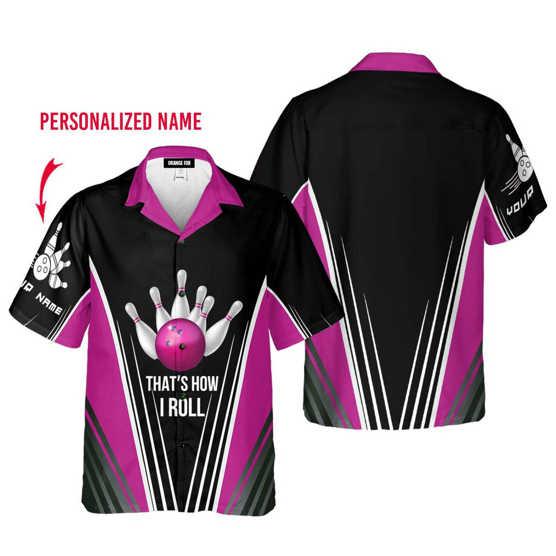 Bowling Gamer That's How I Roll Custom Name Hawaiian Shirt For Men & Women