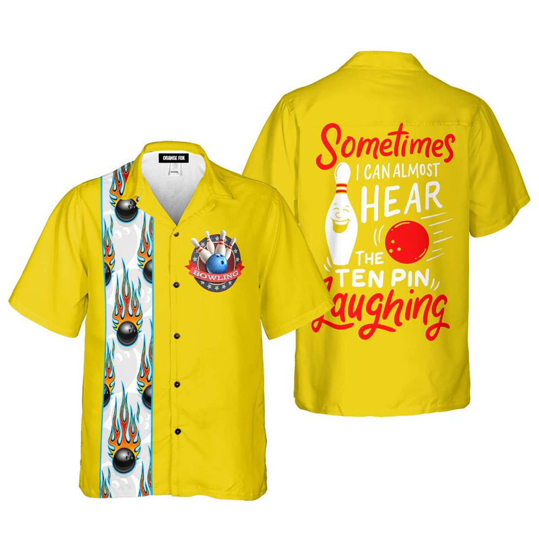 Bowling Sometimes I Can Almost Hear The Ten Pin Laughing Hawaiian Shirt For Men & Women