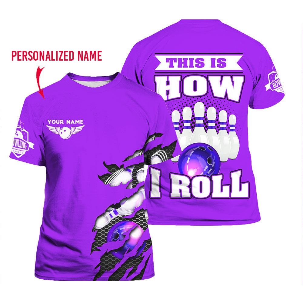 That How I Roll Bowling Custom Name T Shirt For Men & Women