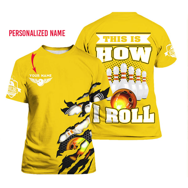 That How I Roll Bowling Custom Name T Shirt For Men & Women