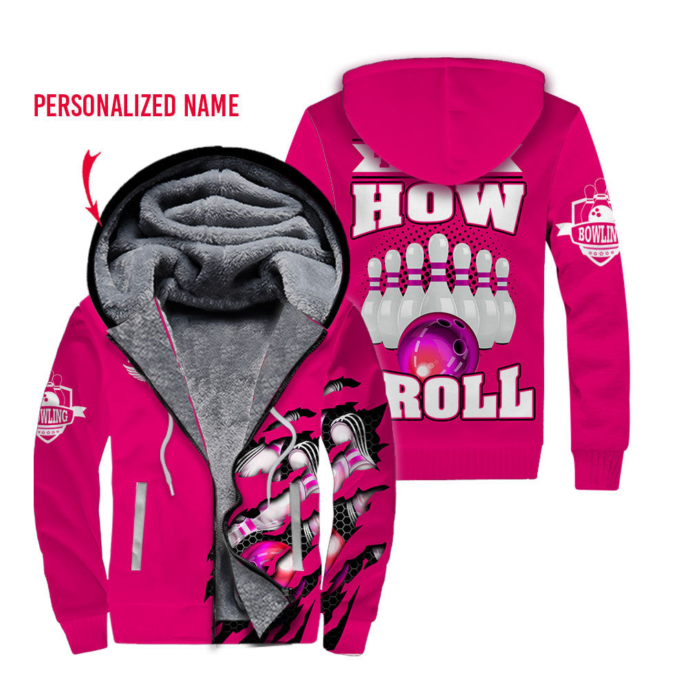 That How I Roll Bowling Custom Name Fleece Zip Hoodie For Men & Women