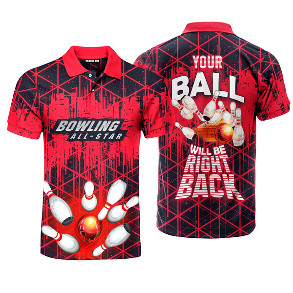 Your Ball Will Be Right Back Red Bowling Polo Shirt For Men