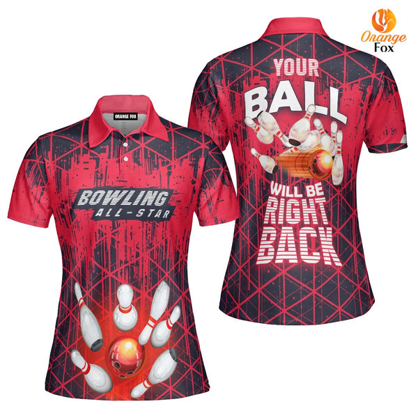 Your Ball Will Be Right Back Red Bowling Polo Shirt For Men