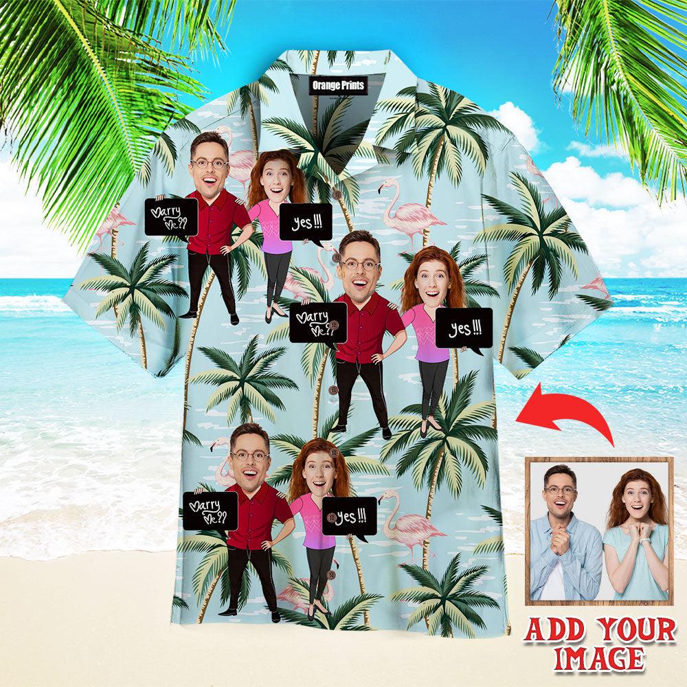 Funny Couple With Marry Me Flamingo Palm Tree Custom Photo Hawaiian Shirt For Men & Women