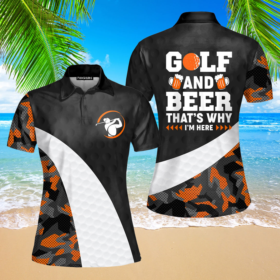 Golf And Beer That's Why I'm Here Polo Shirt For Women