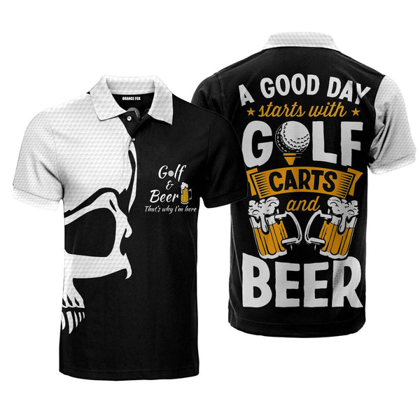 Golf And Beer That's Why I'm Here Skull Polo Shirt For Men