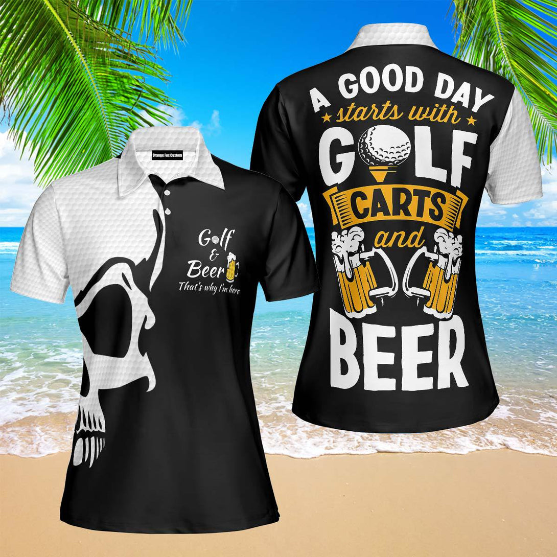 Golf And Beer That's Why I'm Here Skull Polo Shirt For Women