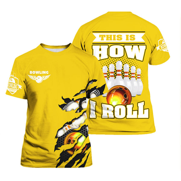 That How I Roll Bowling  T-Shirt For Men & Women 