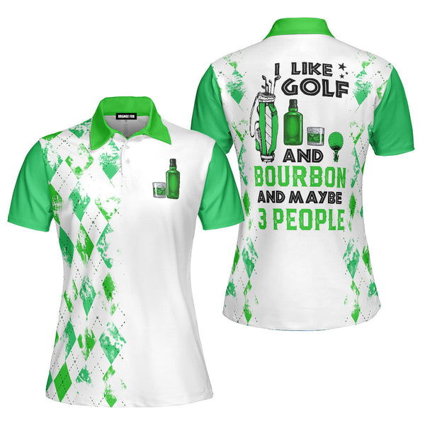 I Like Golf And Bourbon - Gift for Women, Golf Lovers, Bourbon Lovers - Green Golf Polo Shirt