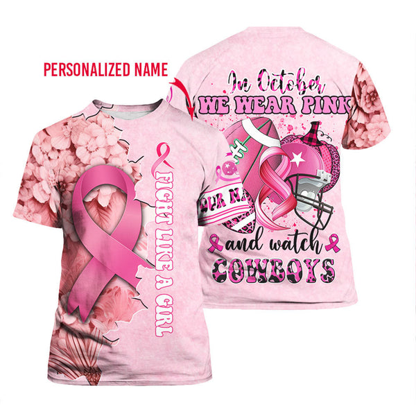 In October We Wear Pink And Watch Football Cowboy Custom Name T Shirt For Men & Women
