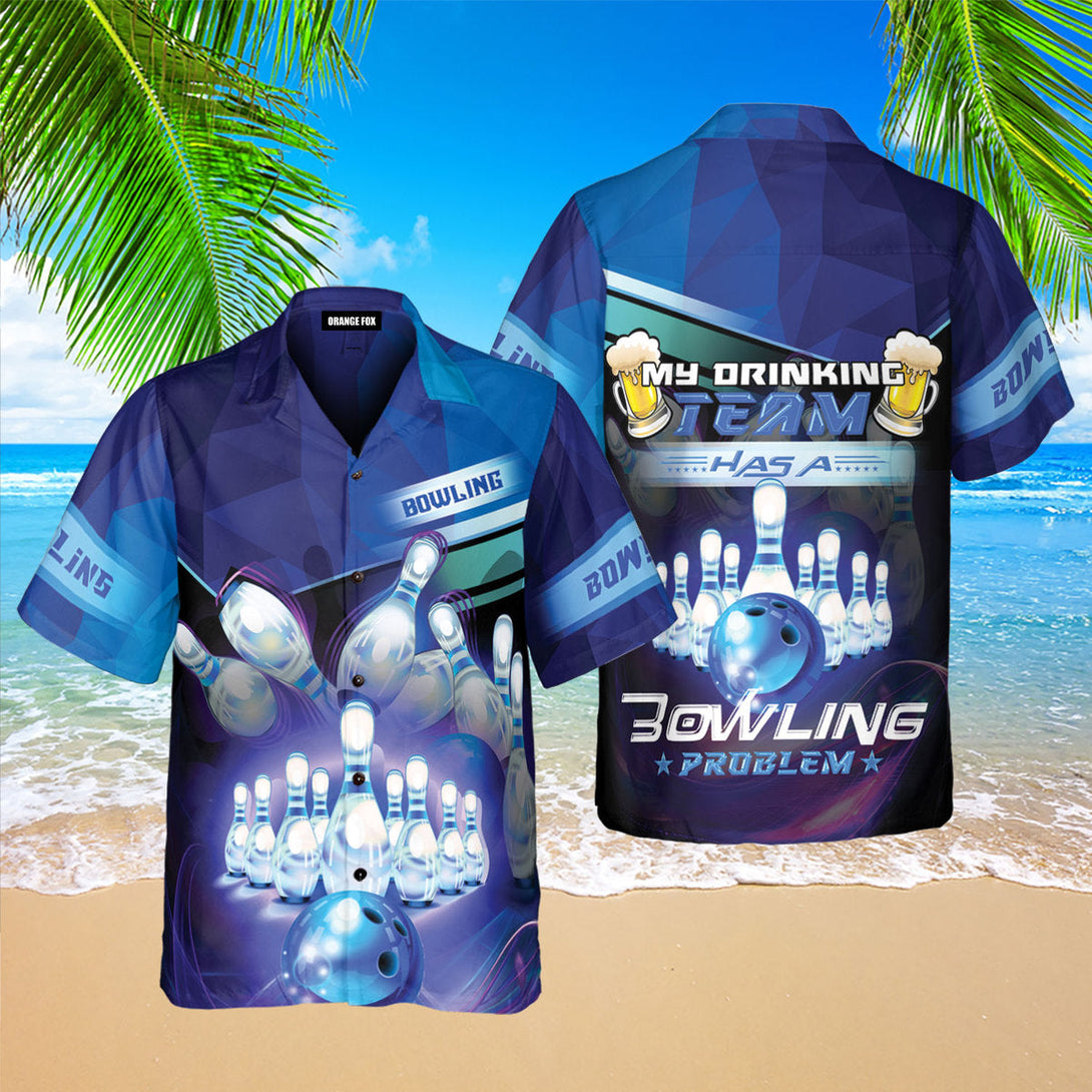 My Drinking Team Has A Bowling Problem - Gift For Bowling Lovers - Blue Beer Bowling Pins Hawaiian Shirt For Men & Women