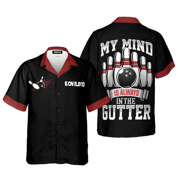 My Mind Is Always In The Gutter Bowling Hawaiian Shirt For Men & Women