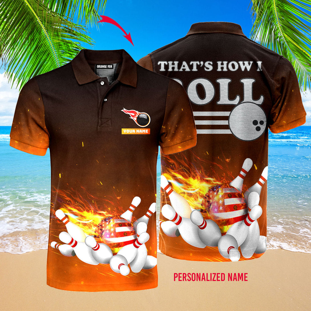 That's How I Roll Bowling Fire Custom Name Polo Shirt For Men & Women