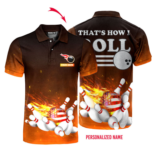 That's How I Roll Bowling Fire Custom Name Polo Shirt For Men & Women