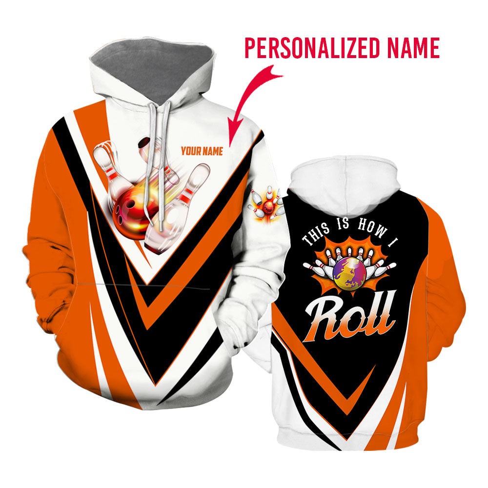 This Is How I Roll Bowling Custom Name Hoodie For Men & Women