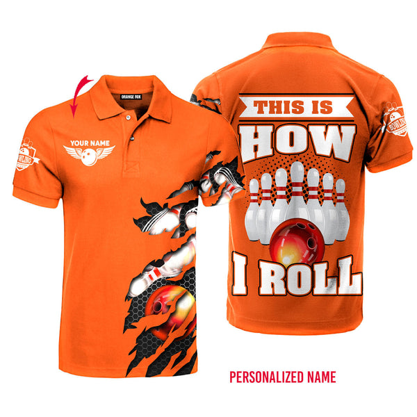 This Is How I Roll Bowling - Gift For Bowling Lovers - Orange Pins Custom Name Polo Shirt For Men & Women