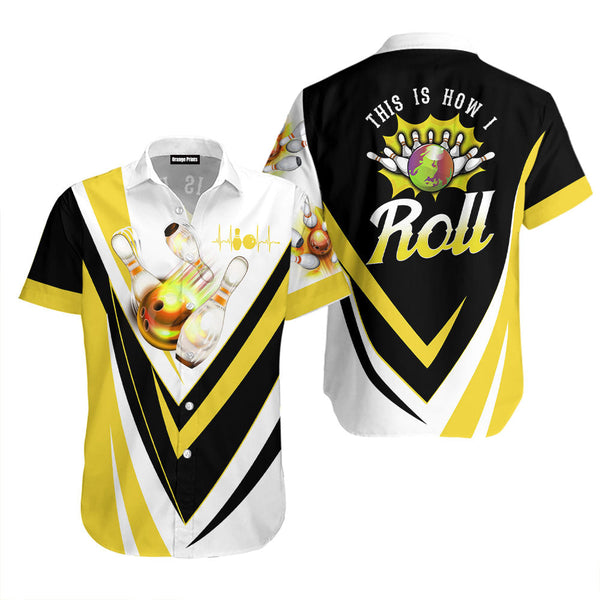 This Is How I Roll Bowling Yellow Hawaiian Shirt For Men & Women