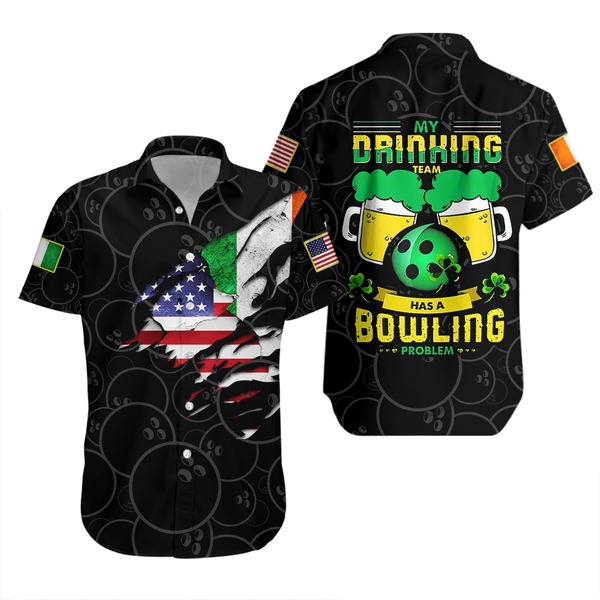 My Drink Team Has A Bowling Problem Patricks Day Hawaiian Shirt For Men & Women