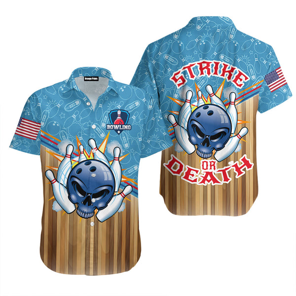 Funny Bowling Strike Or Death Hawaiian Shirt For Men & Women WT2157