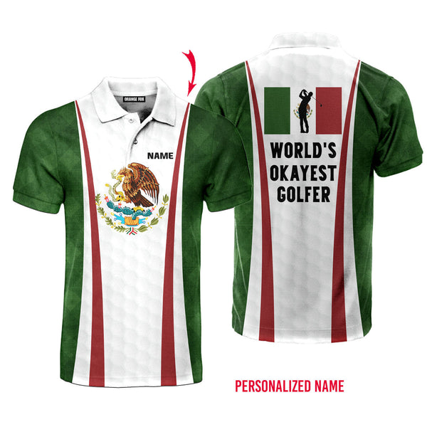 Worlds Okayest Golfer - Gift for Golf Lovers, Golfer - Mexico Flag Custom Name Polo Shirt For Men & Women