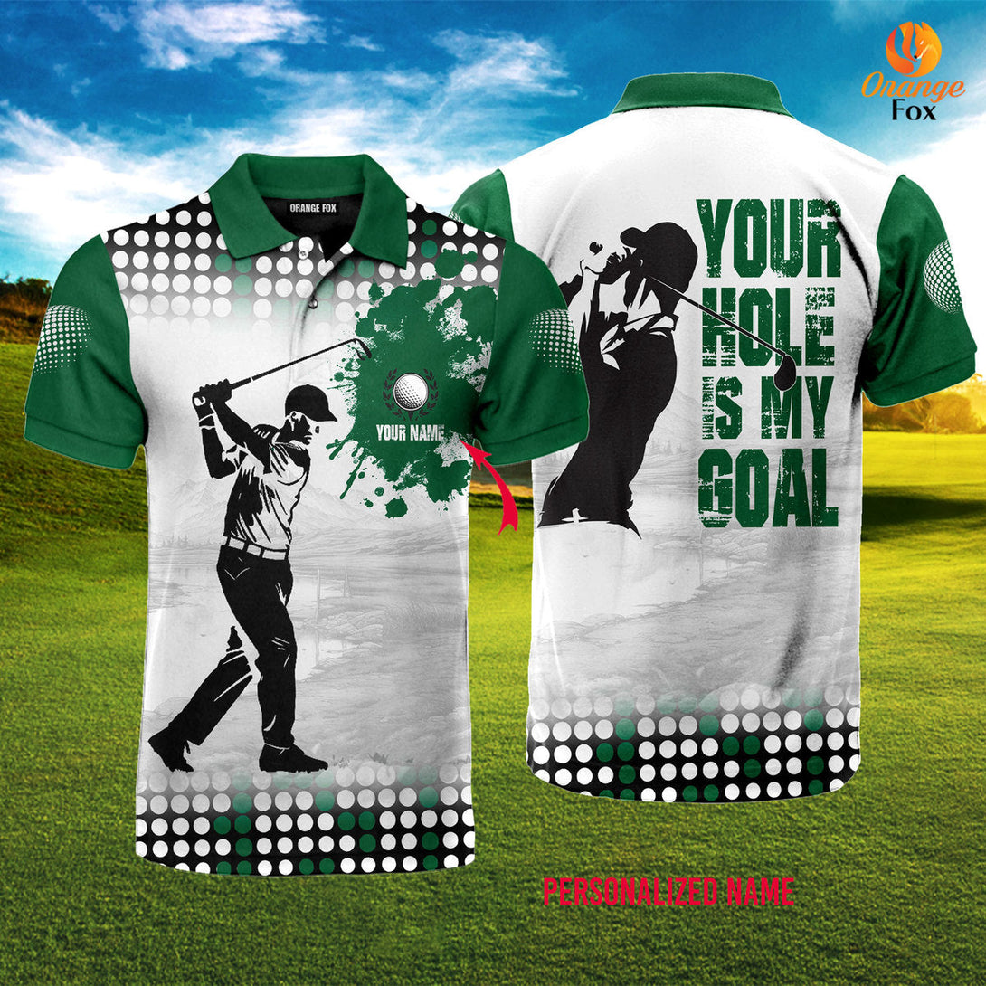 Your Hole Is My Goal Green Golf Custom Name Polo Shirt For Men & Women